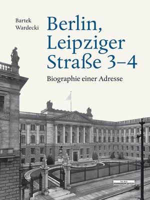 cover image of Berlin, Leipziger Straße 3–4